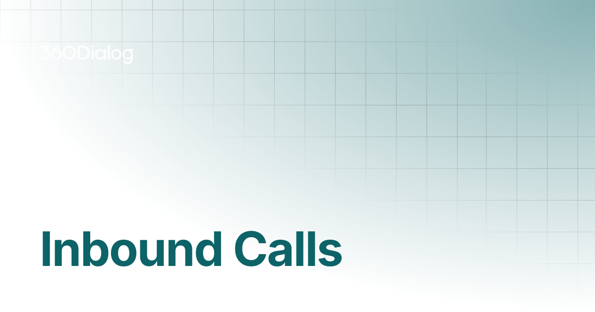 Inbound Calls | Client Documentation