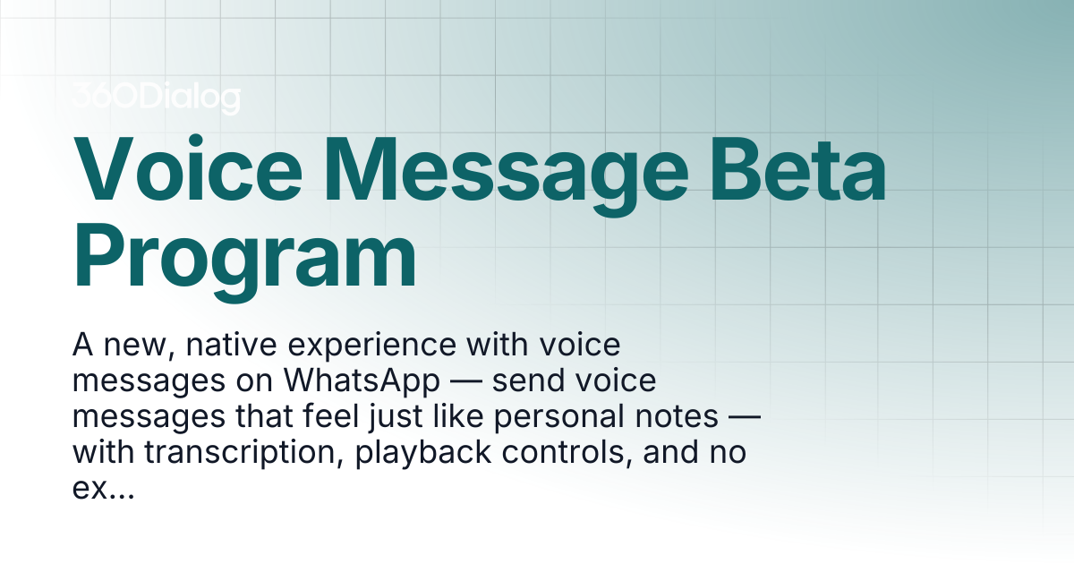 Voice Message Beta Program | Client Documentation